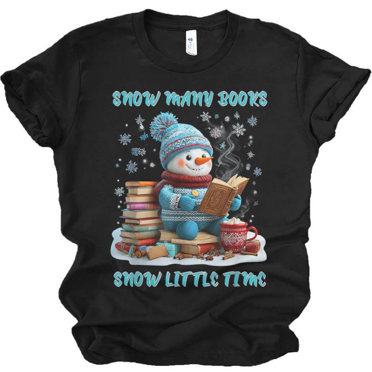 Reading Snow So Many Books Christmas Snow Little Time Unisex Jersey T-Shirt