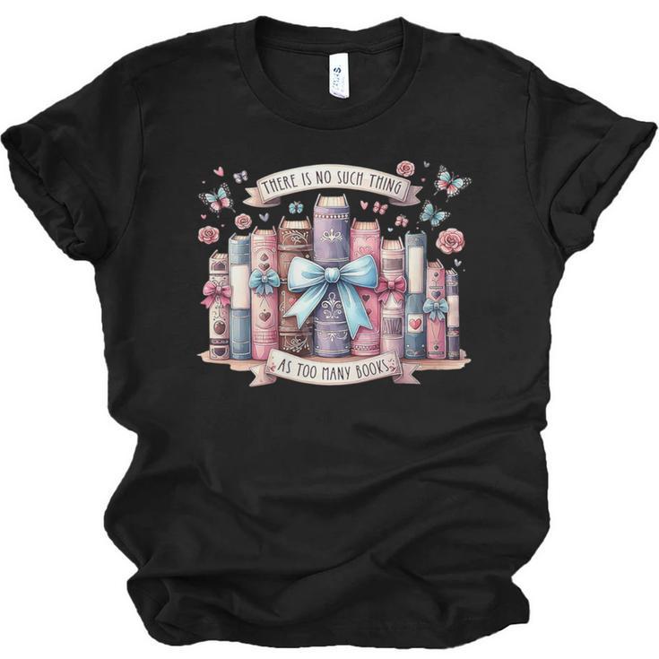 There’s No Such Thing As Too Many Books Unisex Jersey T-Shirt