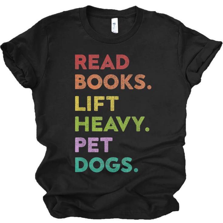 Retro Read Books Lift Heavy Pet Dogs Gym Book Lover Unisex Jersey T-Shirt