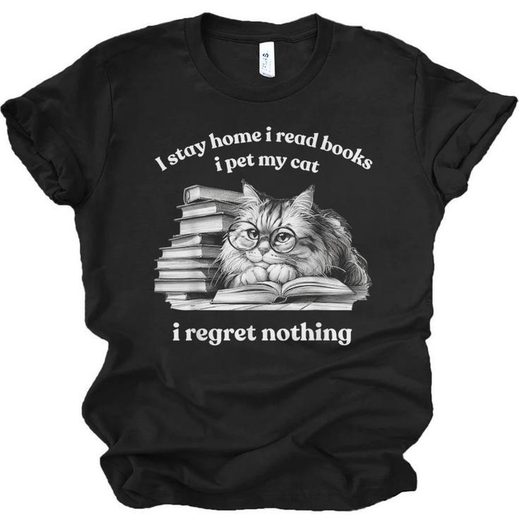 Retro I Stay Home I Read Books I Pet My Cat I Regret Nothing Unisex Jersey T-Shirt