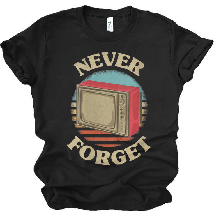 Retro TV Never Forget Nostalgia Vintage Unisex Jersey T-Shirt