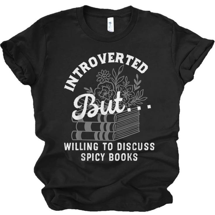 Romance Reader Spicy Book Merch Book Lovers Bookish Women Unisex Jersey T-Shirt