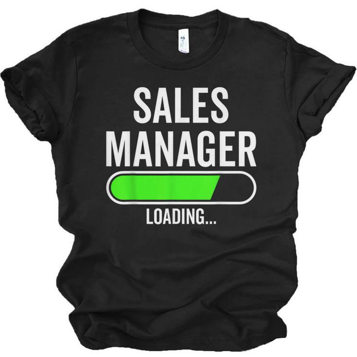 Sales Manager Loading Graduation Graduate New Job Unisex Jersey T-Shirt