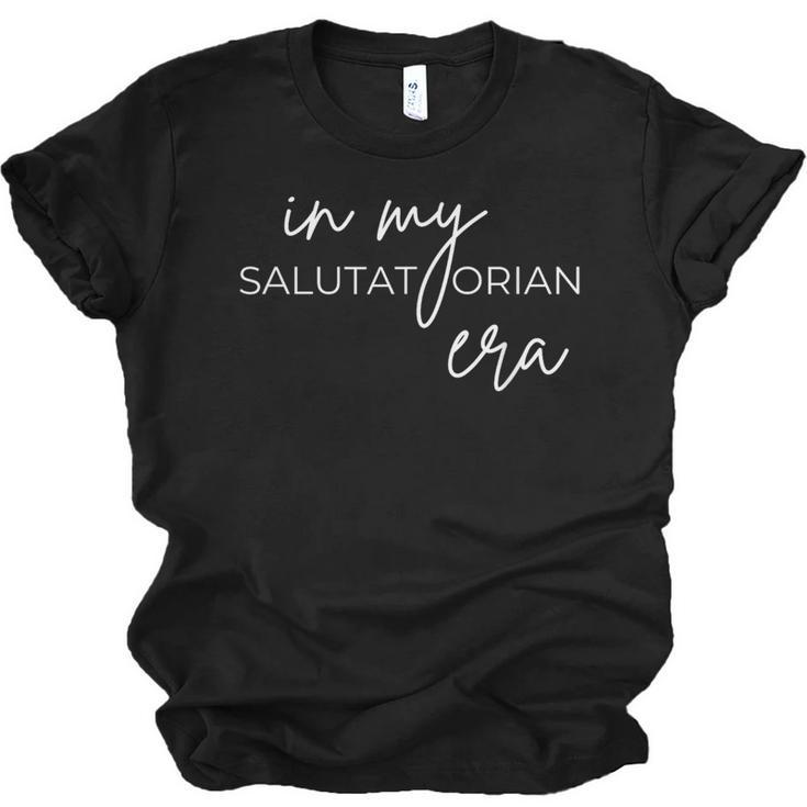 In My Salutatorian Era Quote High School Graduation Unisex Jersey T-Shirt