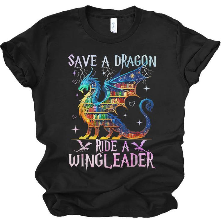Save A Dragon Ride A Wingleader Books Dragon Lover Cute Unisex Jersey T-Shirt