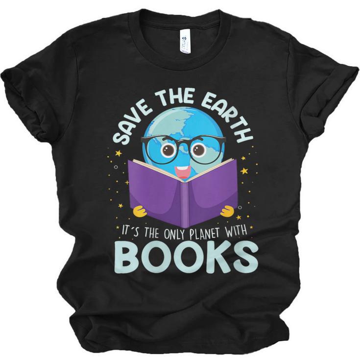 Save Earth It´s Only Planet With Books Reader Earth Day Unisex Jersey T-Shirt