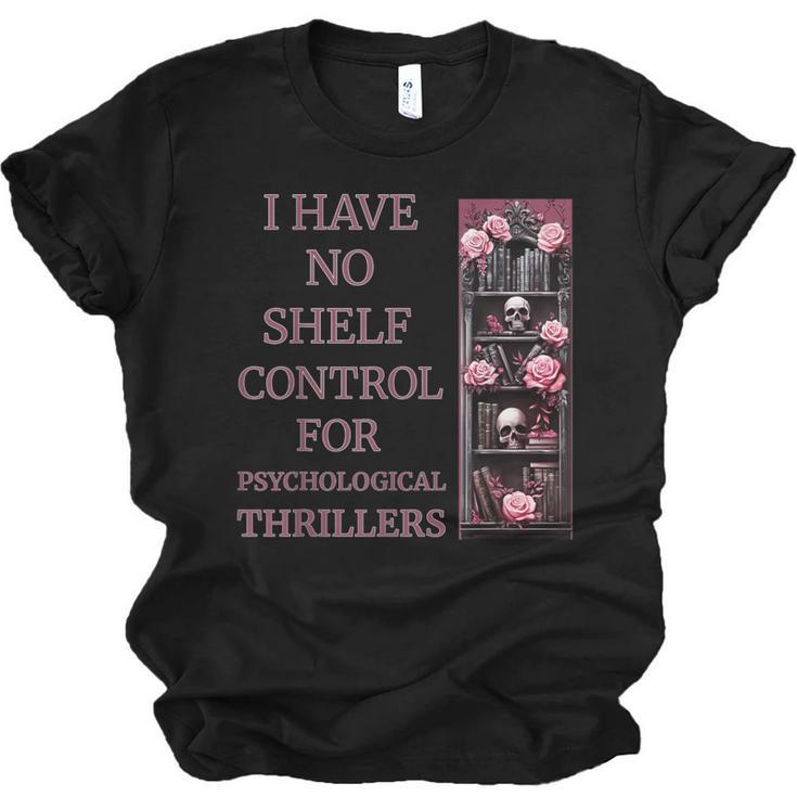 Saying Psychological Thriller Book Reader Lover Unisex Jersey T-Shirt