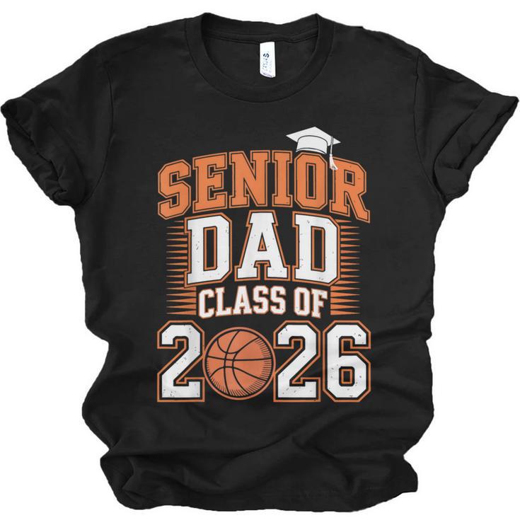 Senior Dad Class Of 2026 Graduate Basketball Graduation 2026 Unisex Jersey T-Shirt