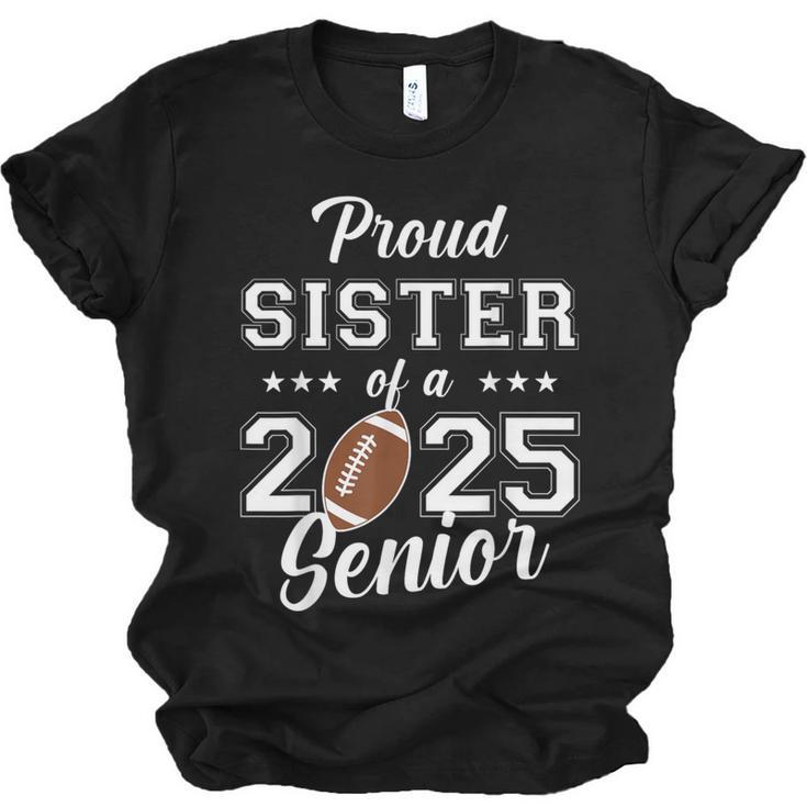 Senior Football Sister Class Of 2025 Graduation Graduate Unisex Jersey T-Shirt