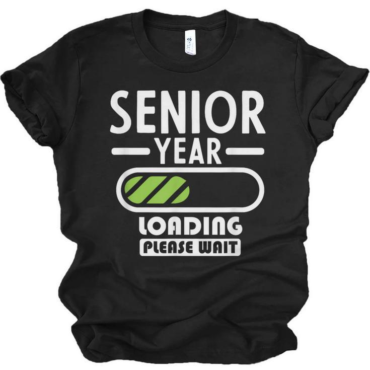 Senior Year Loading Please Wait Graduation Unisex Jersey T-Shirt