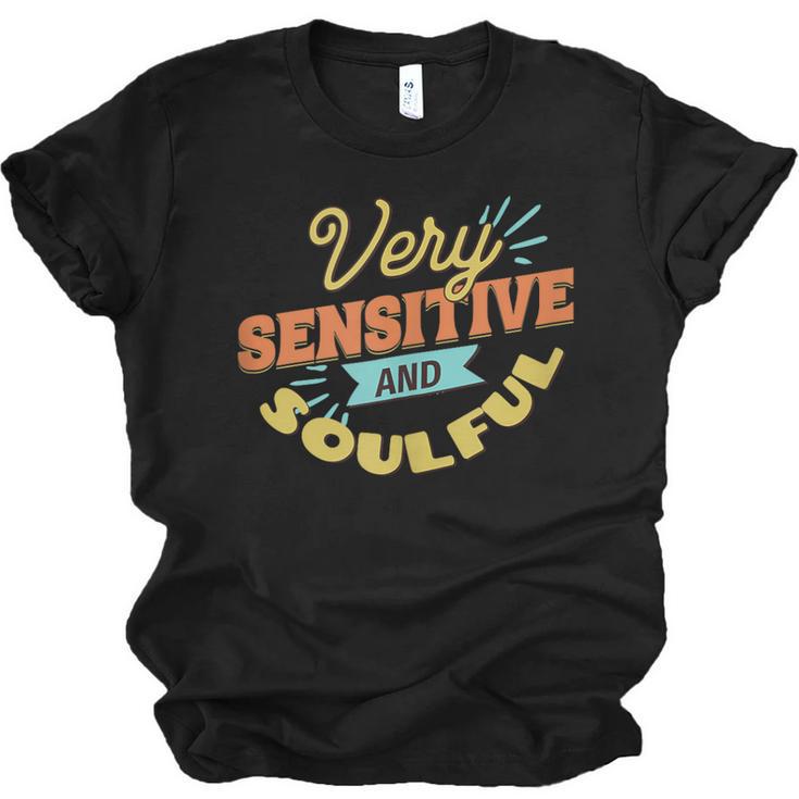 Very Sensitive And Soulful Introvert Unisex Jersey T-Shirt