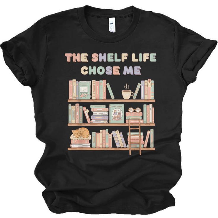The Shelf Life Chose Me Bookstore Reading Lover Graphic Unisex Jersey T-Shirt