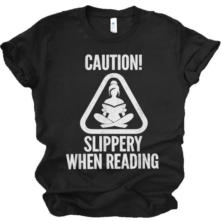 Slippery When Reading Unhinged Book Lover Meme Witty Unisex Jersey T-Shirt