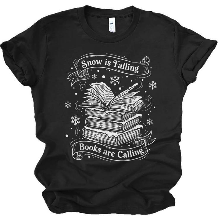 Snow Is Falling Books Are Calling Winter Reading Unisex Jersey T-Shirt