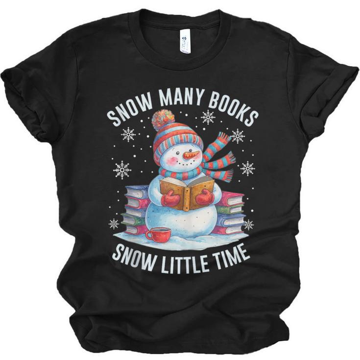 Snowman Reading Snow Many Books Snow Little Time Winter Unisex Jersey T-Shirt