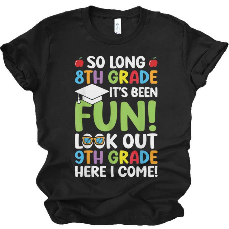 So Long 8th Grade 9th Grade Here I Come Graduation Unisex Jersey T-Shirt