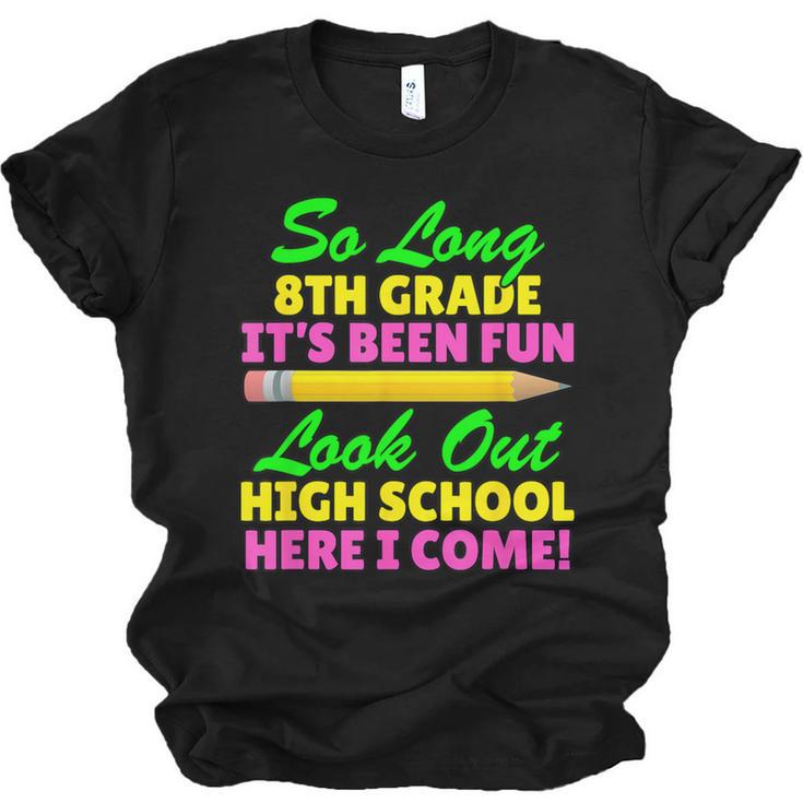 So Long 8th Grade Hello High School Graduation Unisex Jersey T-Shirt