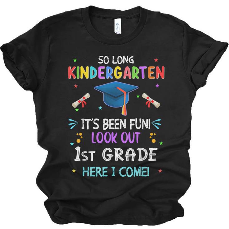 So Long Kindergarten Graduation Look Out 1st Grade 2025 Kids Unisex Jersey T-Shirt