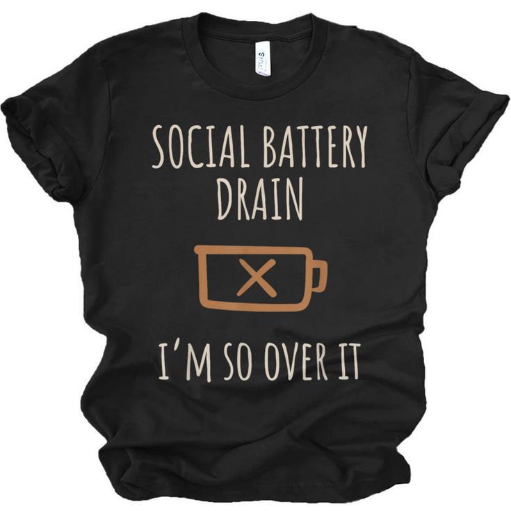 Social Battery Drain I'm So Over It Introvert Homebody Line Unisex Jersey T-Shirt