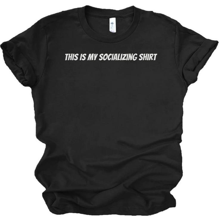 This Is My Socializing Shirt Introvert Humor Art Unisex Jersey T-Shirt