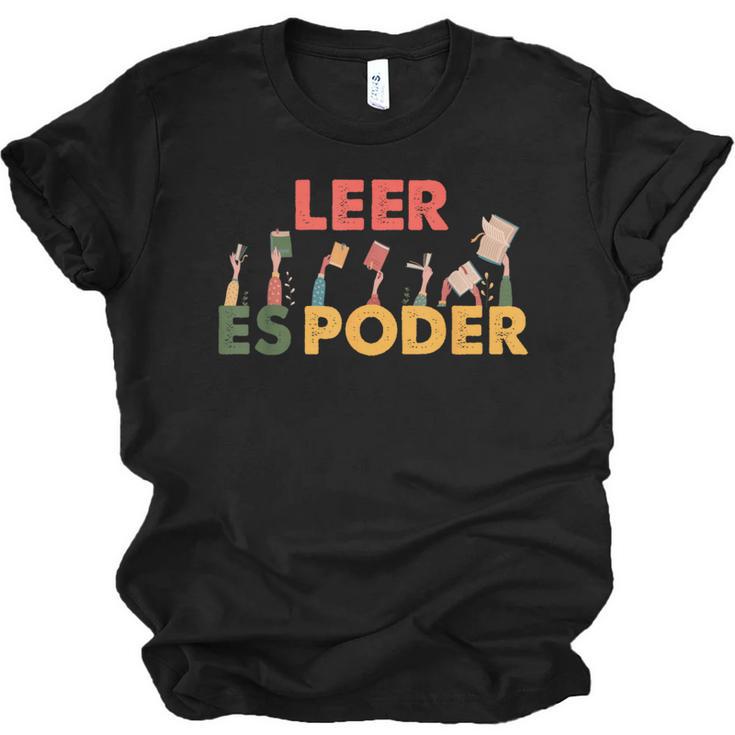 Spanish Reading Book Lover Teacher Maestra Leer Es Poder For Men Women Unisex Jersey T-Shirt