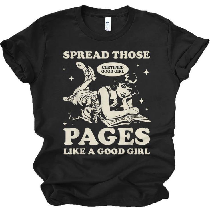 Spread Those Pages Like A Good Girl Shirt Smutty Spicy Book Unisex Jersey T-Shirt