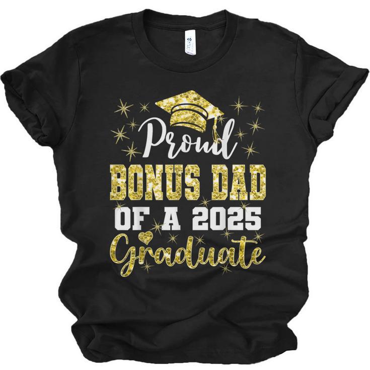 Super Proud Bonus Dad Of 2025 Graduate Graduation Family Unisex Jersey T-Shirt