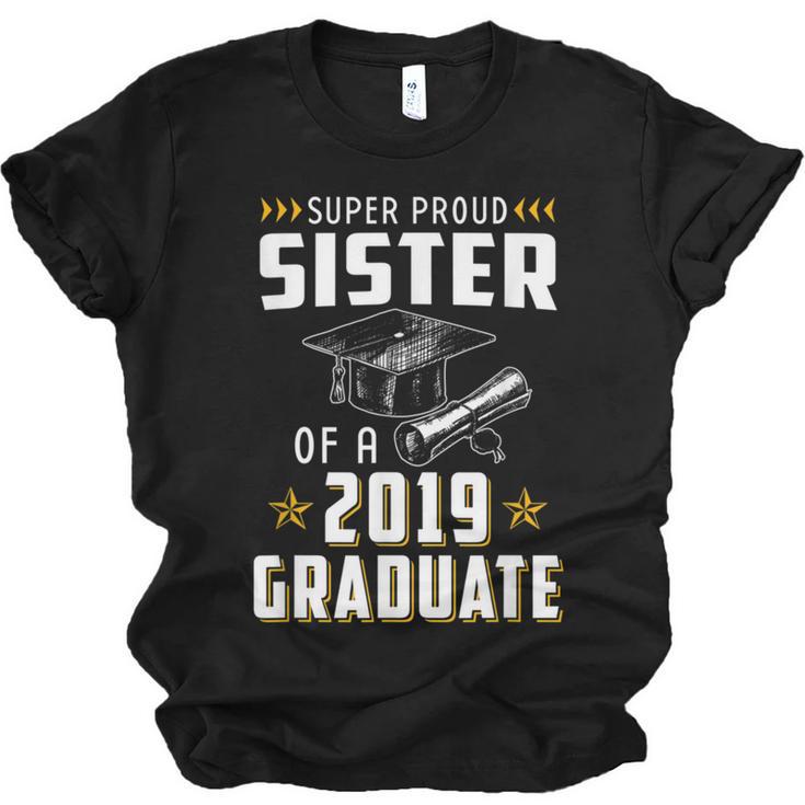 Super Proud Sister Of A 2019 Graduate Shirt Graduation Unisex Jersey T-Shirt