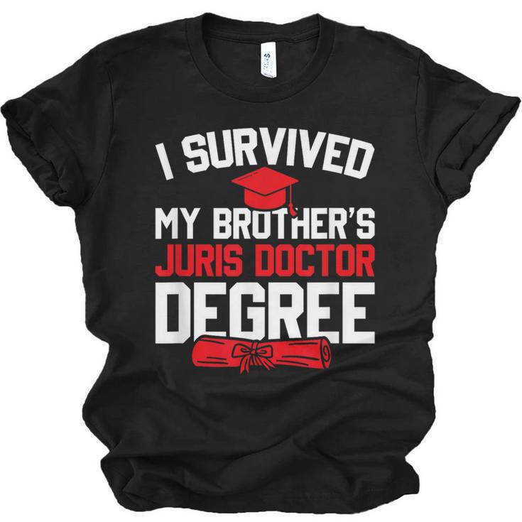 I Survived My Brother's Juris Doctor Degree Graduation Unisex Jersey T-Shirt