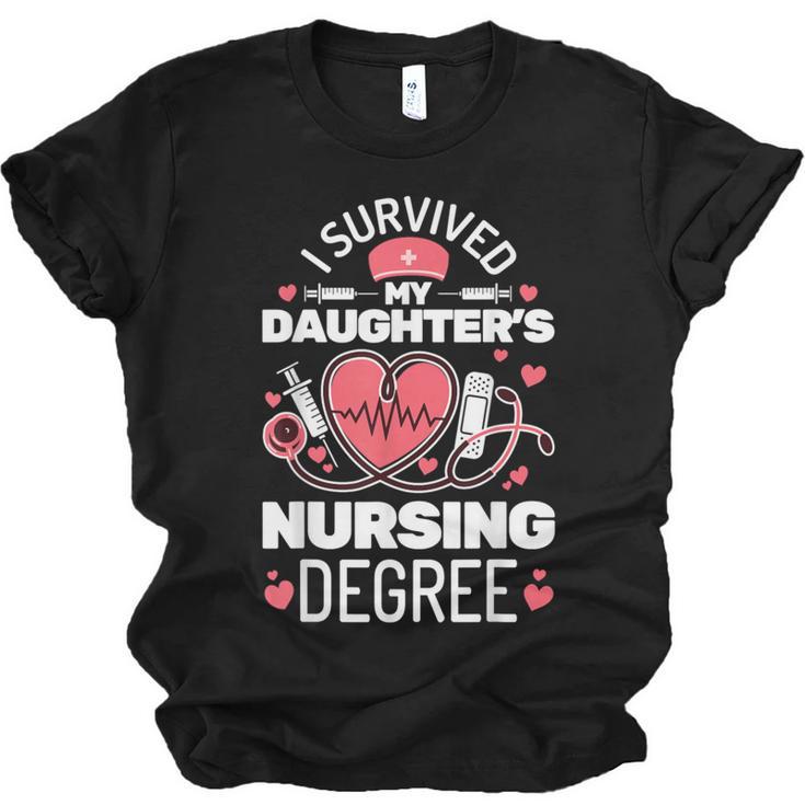 I Survived My Daughter's Nursing Degree School Graduation Unisex Jersey T-Shirt