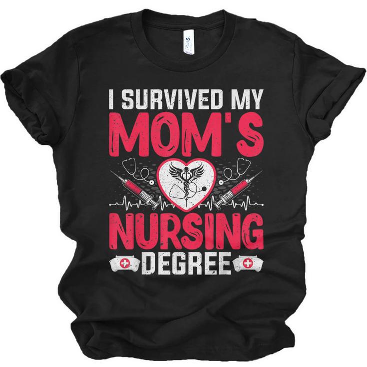 I Survived My Mom’s Nursing Degree Nurse Nursing Graduation Unisex Jersey T-Shirt