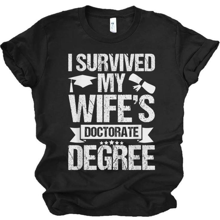 I Survived My Wifes Doctorate Degree Graduation Unisex Jersey T-Shirt