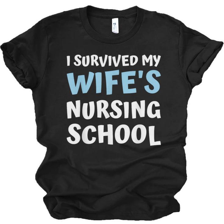 i Survived My Wifes Nursing School Degree Graduation Party Unisex Jersey T-Shirt