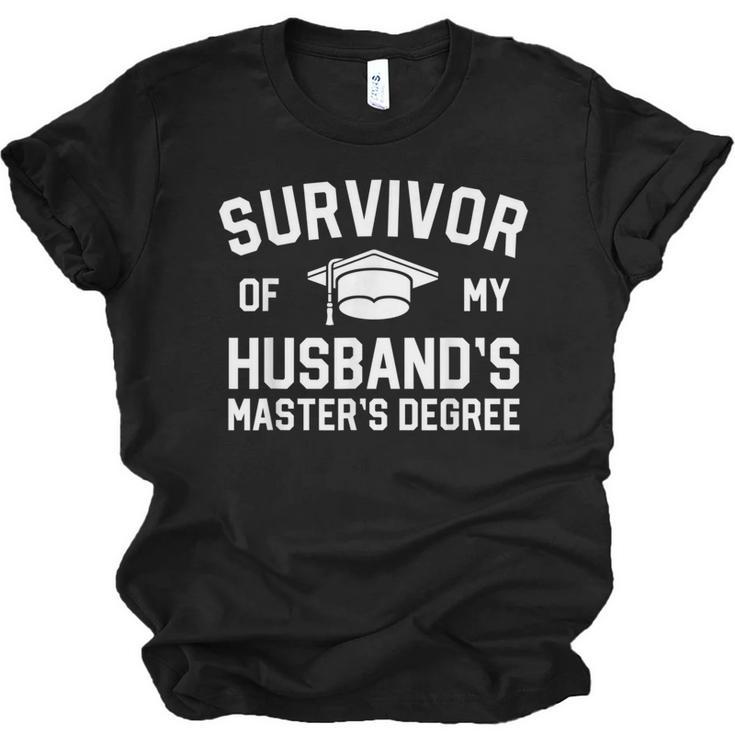 Survivor Of My Husbands Masters Degree Graduation Wife Unisex Jersey T-Shirt