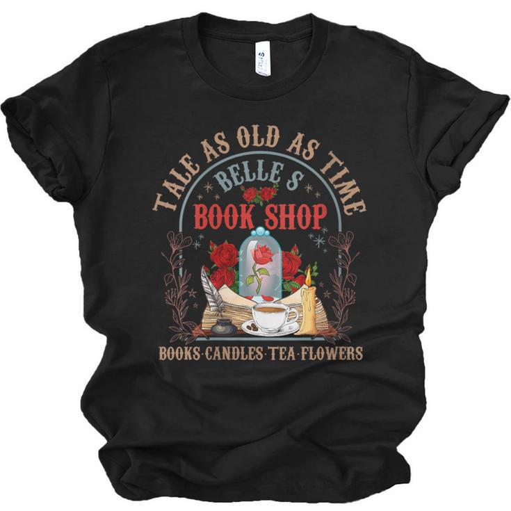 Tale As Old As Time Belle's Book Shop Book Coffee Book Lover Unisex Jersey T-Shirt
