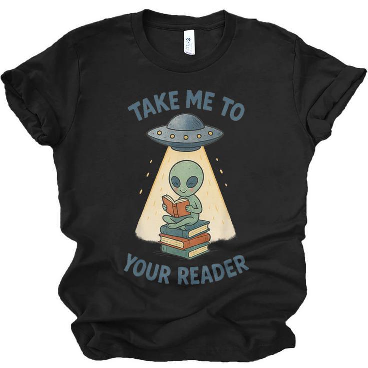Teacher Alien Books UFO Reading Take Me To Your Reader Unisex Jersey T-Shirt