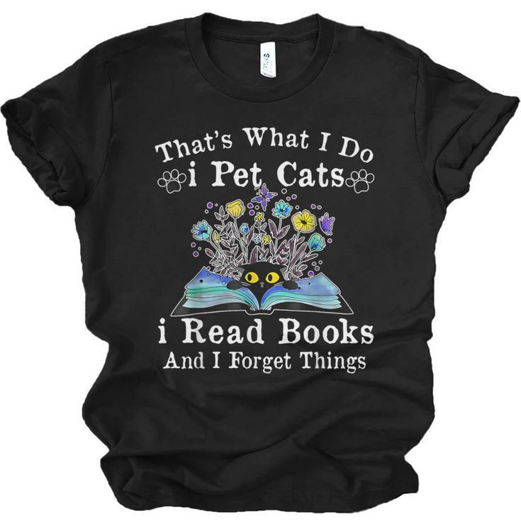That’s What I Do Pet Cats Read Books Forget Things Flower Unisex Jersey T-Shirt