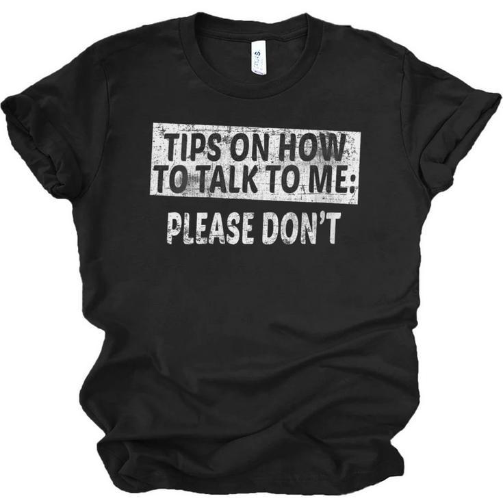 Tips On How To Talk To Me Please Don't Introvert Unisex Jersey T-Shirt
