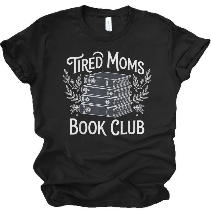 Tired Moms Book Club Unisex Jersey T-Shirt
