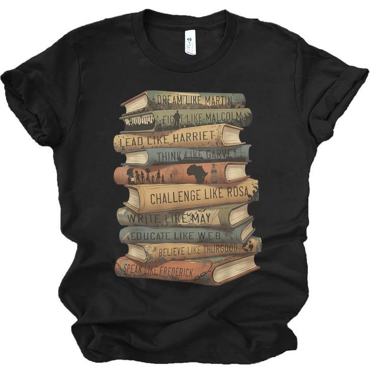 History Books Dream Like Martin Quote Black History Mo Unisex Jersey T-Shirt