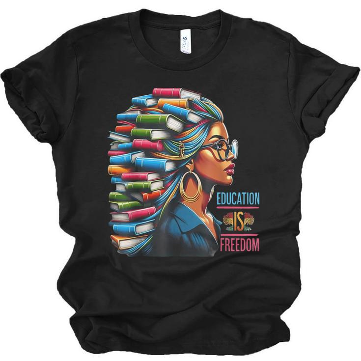 History Education Is Freedom Books Teacher Women Girls Unisex Jersey T-Shirt