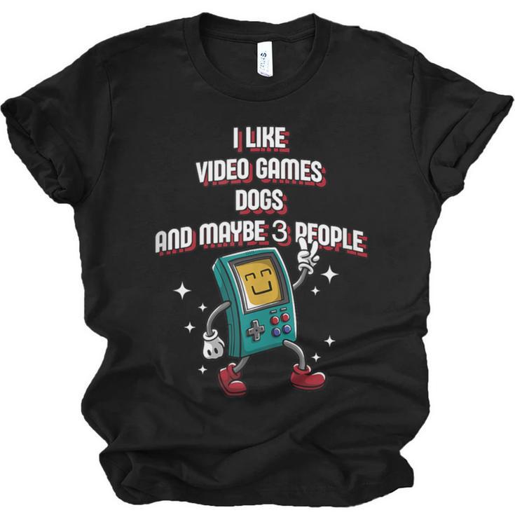 I Like Video Games Dogs And Maybe 3 People Gamer Introvert Unisex Jersey T-Shirt