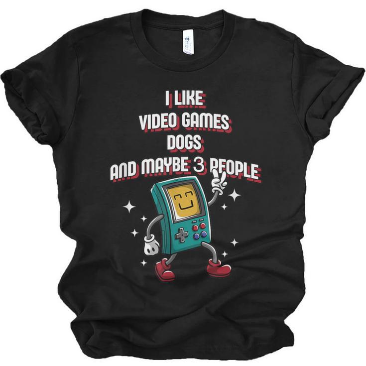 I Like Video Games Dogs And Maybe 3 People Gamer Introvert Unisex Jersey T-Shirt