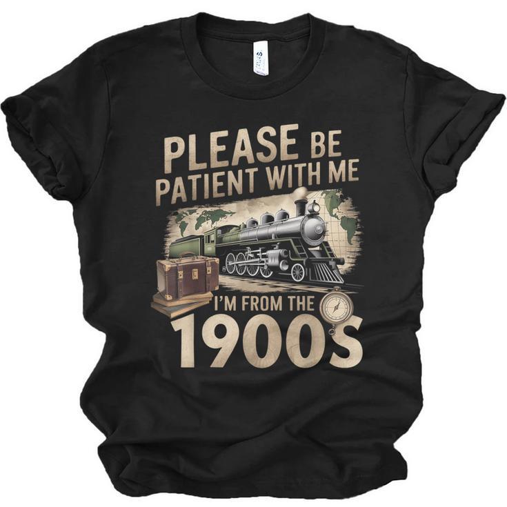 Vintage Please Be Patient With Me I'm From The 1900s Train Unisex Jersey T-Shirt