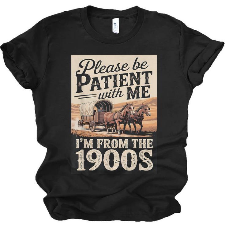 Vintage Saying Please Be Patient With Me I'm From The 1900s Unisex Jersey T-Shirt