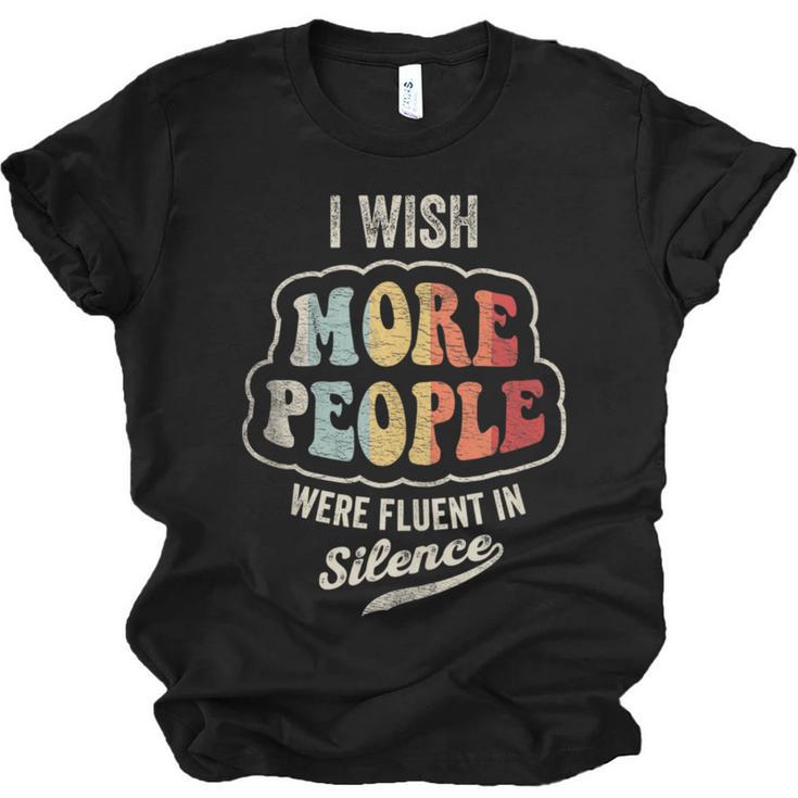 Vintage I Wish More People Were Fluent In Silence Introvert Unisex Jersey T-Shirt