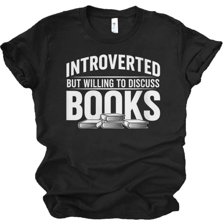 Women's Introverted But Willing To Discuss Books Unisex Jersey T-Shirt