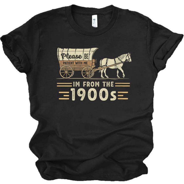 Women's Vintage Please Be Patient With Me I'm From The 1900s Unisex Jersey T-Shirt