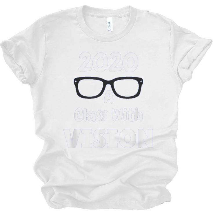 2020 A Class With Vision Perfect Eyesight Graduation T Unisex Jersey T-Shirt