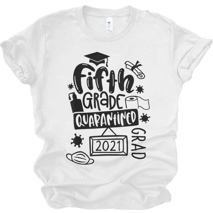 5th Grade Graduate 2021 Graduate Quarantine Fifth Graduation Unisex Jersey T-Shirt